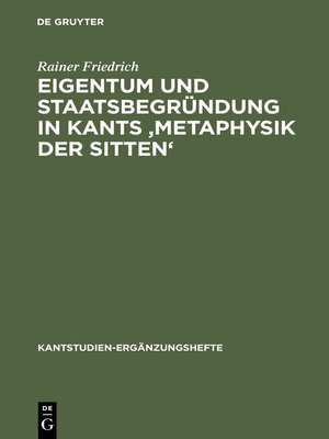 cover image of Eigentum und Staatsbegründung in Kants 'Metaphysik der Sitten'